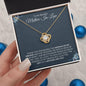 To My Beautiful Mother-In-Law | Gift of You (Son-In-Law) | Love Knot Necklace - Gift for Mother's Day, Wedding, Birthday, Holidays - ALL4THEGIFTOFIT
