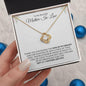 To My Beautiful Mother-In-Law | Gift of You | Love Knot Necklace - Gift for Mother's Day, Wedding, Birthday, Holidays - ALL4THEGIFTOFIT