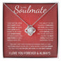 To My Soulmate | My Life, My Love, My Best Friend | Love Knot Necklace - Gift for Wife, Fiance, Girlfriend - ALL4THEGIFTOFIT