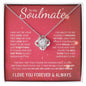 To My Soulmate | Through My Eyes | Love Knot Necklace - Gift for Wife, Fiance, Girlfriend - ALL4THEGIFTOFIT