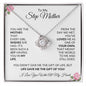 To My Step Mother | Life Gave Me the Gift of You | Love Knot Necklace - Gift for Mother's Day, Birthdays, Holidays - ALL4THEGIFTOFIT