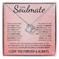 To My Soulmate | You Were My Missing Piece | Love Knot Necklace - Gift for Wife, Fiance, Girlfriend - ALL4THEGIFTOFIT