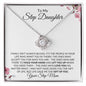 To My Step Daughter | You are My Greatest Gift | Love Knot Necklace - ALL4THEGIFTOFIT