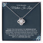 To My Beautiful Mother-In-Law | Gift of You (Son-In-Law) | Love Knot Necklace - Gift for Mother's Day, Wedding, Birthday, Holidays - ALL4THEGIFTOFIT