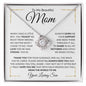 To My Beautiful Mom | You Mean the World to Me - Loving Son | Love Knot Necklace - ALL4THEGIFTOFIT