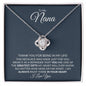To My Nana | You Are My Greatest Gift | Love Knot Necklace - Gift for Mother's Day, Birthday, Holidays - ALL4THEGIFTOFIT