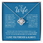 To My Wife (Blue Card) | I Love You Forever & Always | Love Knot Necklace - ALL4THEGIFTOFIT