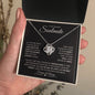 To My Beautiful Soulmate | Forever & Always | Love Knot Necklace - Gift for Wife, Fiance, Girlfriend - ALL4THEGIFTOFIT