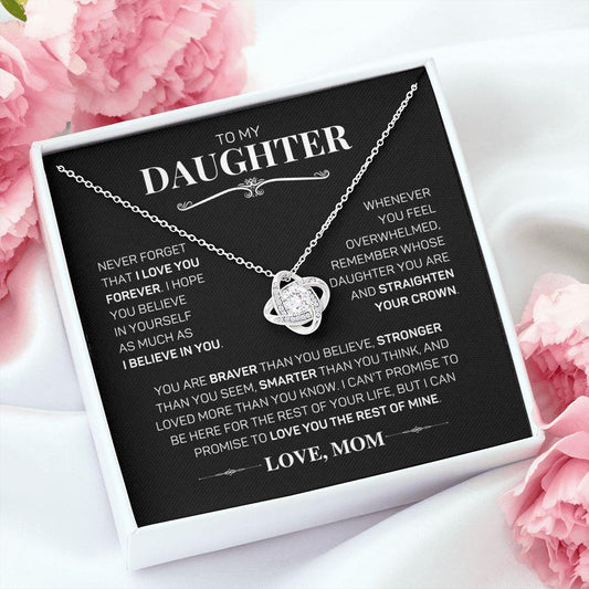 To My Daughter - I Believe In You | Love Mom | Love Knot Necklace - ALL4THEGIFTOFIT
