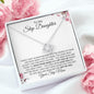 To My Step Daughter | You are My Greatest Gift | Love Knot Necklace - ALL4THEGIFTOFIT