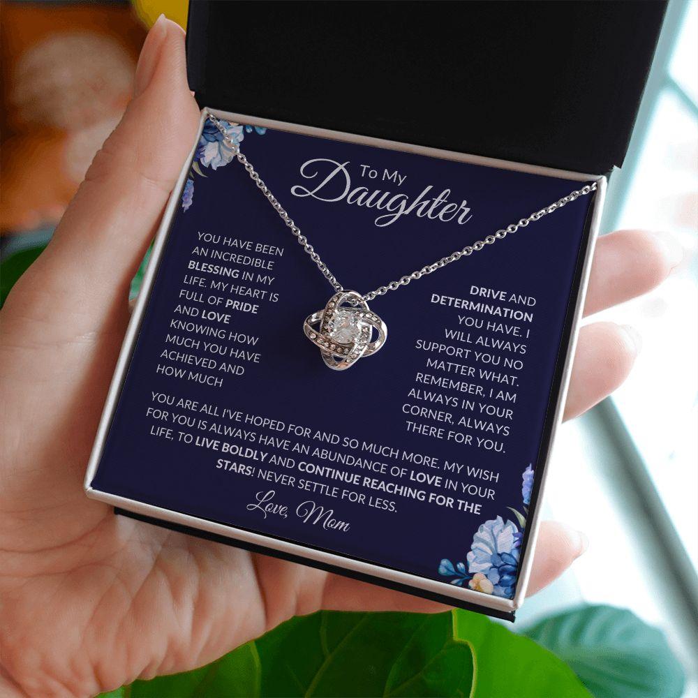 To My Daughter | My Incredible Blessing | Love, Mom | Love Knot - Blue Design - ALL4THEGIFTOFIT