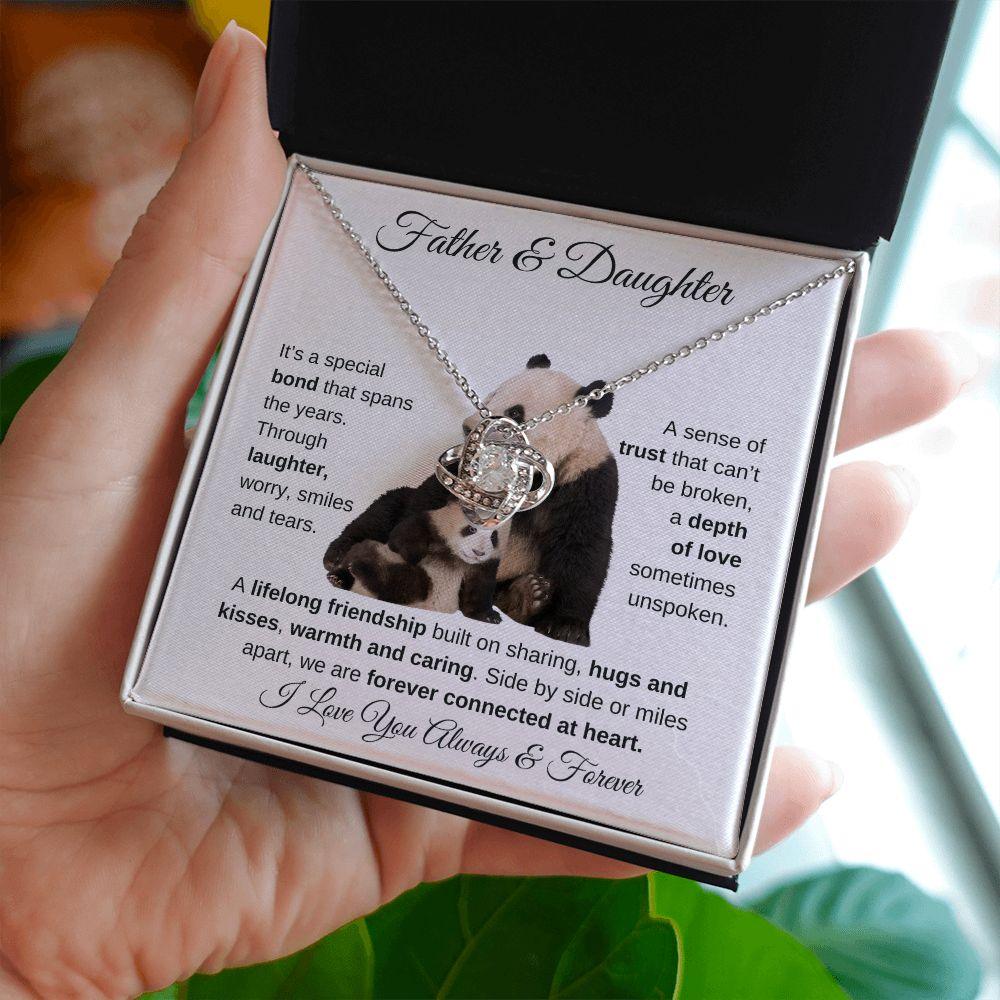 Father & Daughter | Our Bond Can Never Be Broken | Love Knot Necklace - ALL4THEGIFTOFIT