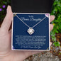 To My Bonus Daughter | I Will Always Love You | Love Knot Necklace - Gift for Birthday, Holidays, Just Because - ALL4THEGIFTOFIT