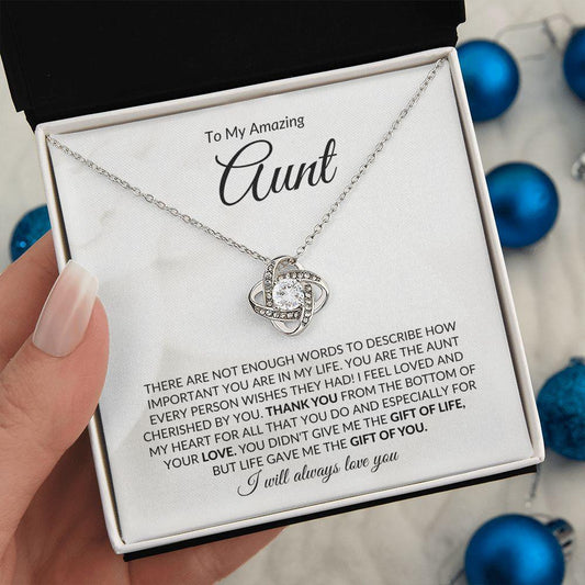 To My Amazing Aunt | Life Gave Me the Gift of You | Love Knot Necklace - ALL4THEGIFTOFIT