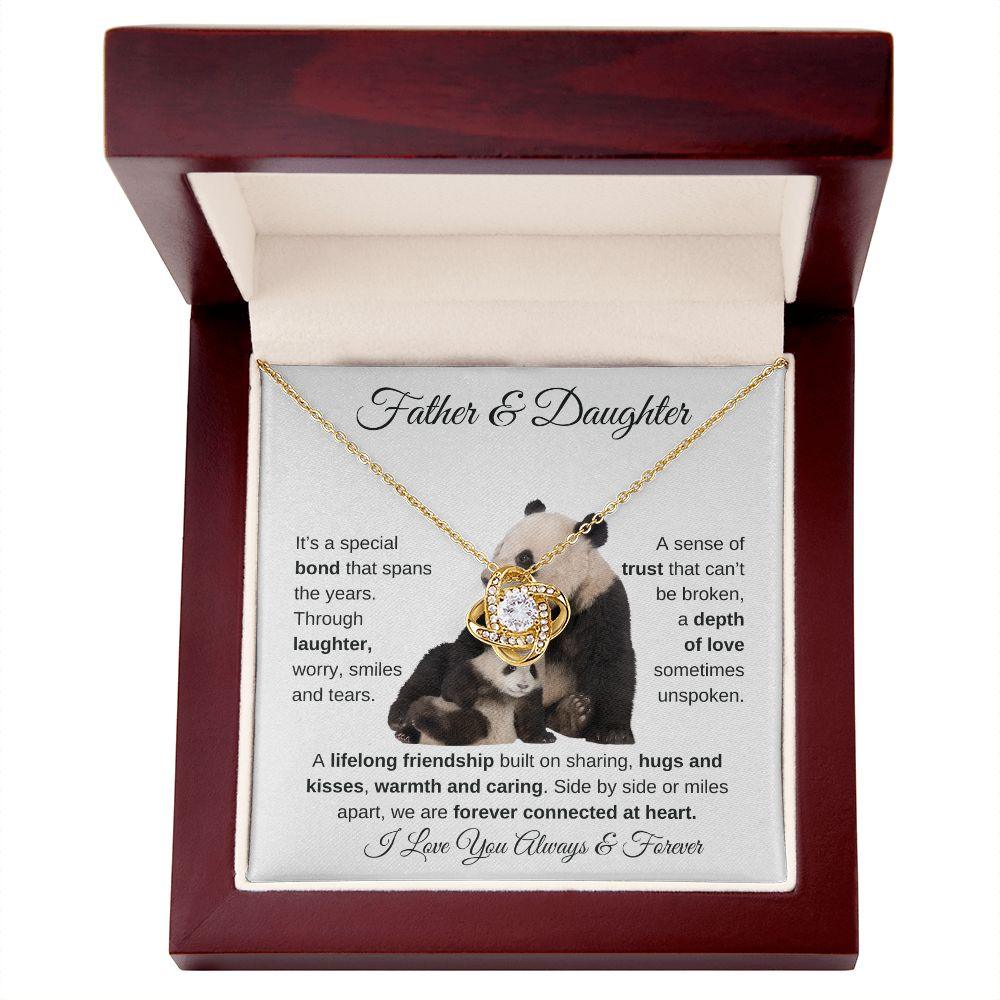 Father & Daughter | Our Bond Can Never Be Broken | Love Knot Necklace - ALL4THEGIFTOFIT