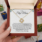 To My Step Mom | Thank You for Loving Me | Love Knot Necklace - Gift for Mother's Day, Birthdays, Holidays - ALL4THEGIFTOFIT