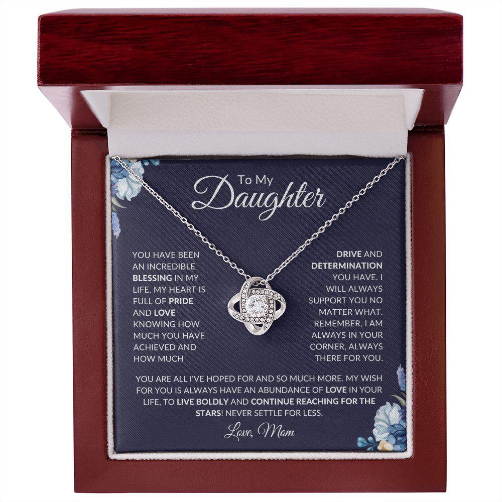 To My Daughter | My Incredible Blessing | Love, Mom | Love Knot - Blue Design - ALL4THEGIFTOFIT