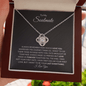 To My Soulmate | Love Made Us Forever | Love Knot Necklace - Gift for Wife, Fiance, Girlfriend - ALL4THEGIFTOFIT