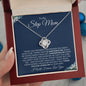 To My Step Mom | Thank You for Loving Me | Love Knot Necklace - Gift for Mother's Day, Birthdays, Holidays - ALL4THEGIFTOFIT