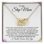 To My Step Mom | Life Gave Me the Gift of You | Interlocking Hearts Necklace - Gift for Mother's Day, Birthdays, Holidays - ALL4THEGIFTOFIT