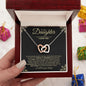 To My Daughter | I Believe In You | Interlocking Hearts Necklace - ALL4THEGIFTOFIT