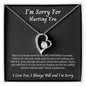 I'm Sorry For Hurting You | Please Forgive Me | Forever Love Necklace - Gift for Wife, Soulmate, Fiancée, Girlfriend - ALL4THEGIFTOFIT