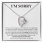 I'm Sorry | You are Truly My One and Only | forever Love Necklace - Gift for Wife, Soulmate, Fiancée, Girlfriend - ALL4THEGIFTOFIT