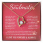 To My Soulmate | Through My Eyes | Forever Love Necklace - Gift for Wife, Fiance, Girlfriend - ALL4THEGIFTOFIT