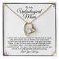 To My Unbiological Mom | Life Gave Me the Gift of You | Forever Love Necklace - ALL4THEGIFTOFIT