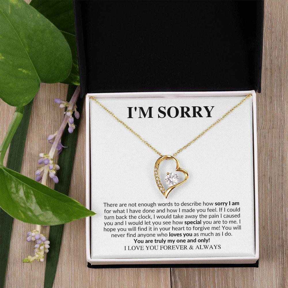I'm Sorry | You are Truly My One and Only | forever Love Necklace - Gift for Wife, Soulmate, Fiancée, Girlfriend - ALL4THEGIFTOFIT