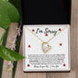 I'm Sorry - Please Forgive Me | Forever Love Necklace - Gift for Wife, Soulmate, Fiancée, Girlfriend - ALL4THEGIFTOFIT