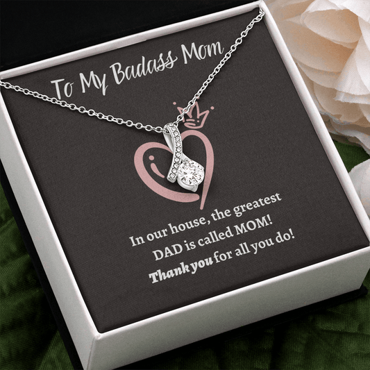 To My Badass Mom | Thank You For All You Do - ALL4THEGIFTOFIT