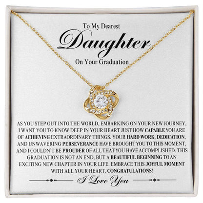 To My Dearest Daughter On Your Graduation | A Beautiful Beginning | Love Knot Necklace - ALL4THEGIFTOFIT