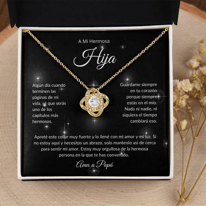 A Mi Hermosa Hija | El Capitulo Mas Hermoso | Ama a Papá | Collar Love Knot - ALL4THEGIFTOFIT