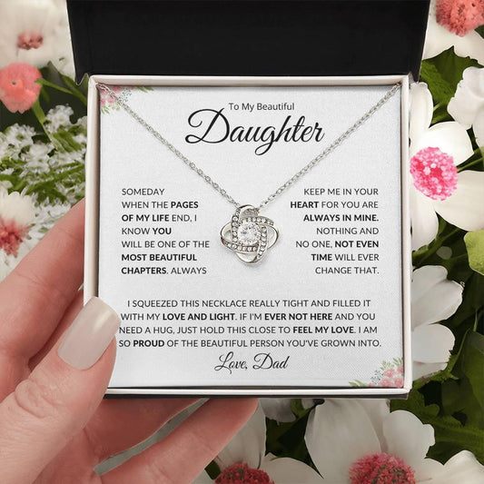 To My Beautiful Daughter | The Most Beautiful Chapter | Love Dad | Love Knot Necklace - ALL4THEGIFTOFIT
