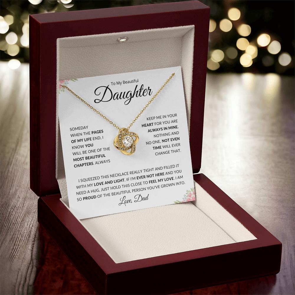 To My Beautiful Daughter | The Most Beautiful Chapter | Love Dad | Love Knot Necklace - ALL4THEGIFTOFIT