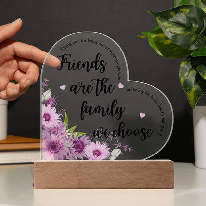 Friends Are The Family We Choose Acrylic Plaque