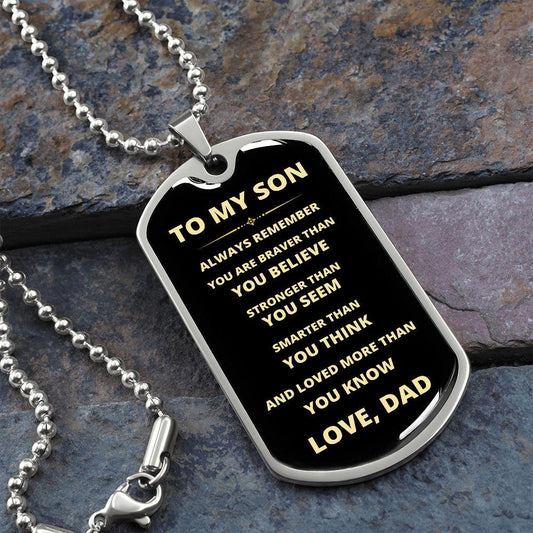 To My Son | Always Remember - Dog Tag - ALL4THEGIFTOFIT