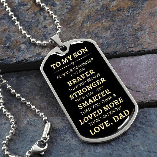 To My Son | Always Remember - Love, Dad | Dog Tag - ALL4THEGIFTOFIT