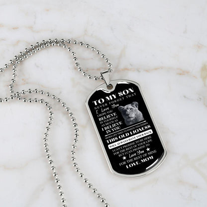 To My Son | I Believe In You | Love, Mom | Dog Tag Lioness - ALL4THEGIFTOFIT
