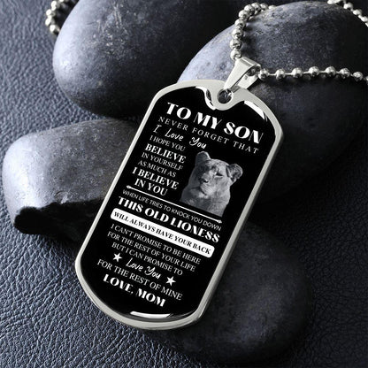 To My Son | I Believe In You | Love, Mom | Dog Tag Lioness - ALL4THEGIFTOFIT