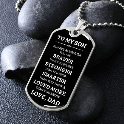 To My Son | Always Remember - Love, Dad (White Text Dog Tag) - ALL4THEGIFTOFIT