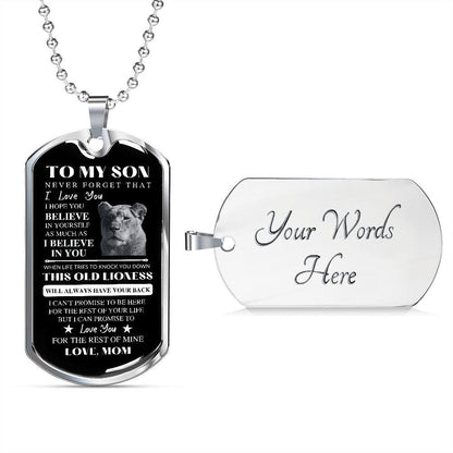 To My Son | I Believe In You | Love, Mom | Dog Tag Lioness - ALL4THEGIFTOFIT
