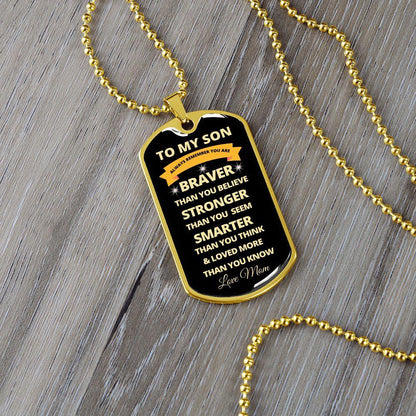 To My Son | Always Remember... | Dog Tag - ALL4THEGIFTOFIT