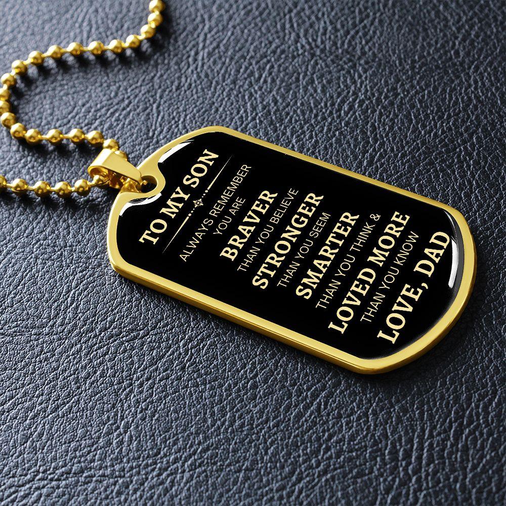 To My Son | Always Remember - Love, Dad | Dog Tag - ALL4THEGIFTOFIT