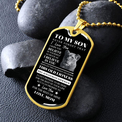 To My Son | I Believe In You | Love, Mom | Dog Tag Lioness - ALL4THEGIFTOFIT