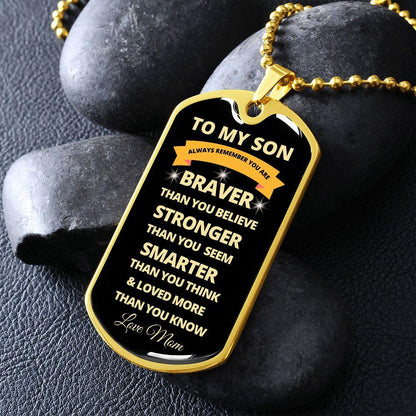To My Son | Always Remember... | Dog Tag - ALL4THEGIFTOFIT