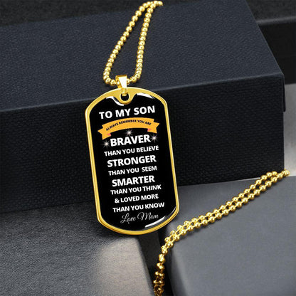 To My Son | Always Remember (White Design) | Dog Tag - ALL4THEGIFTOFIT