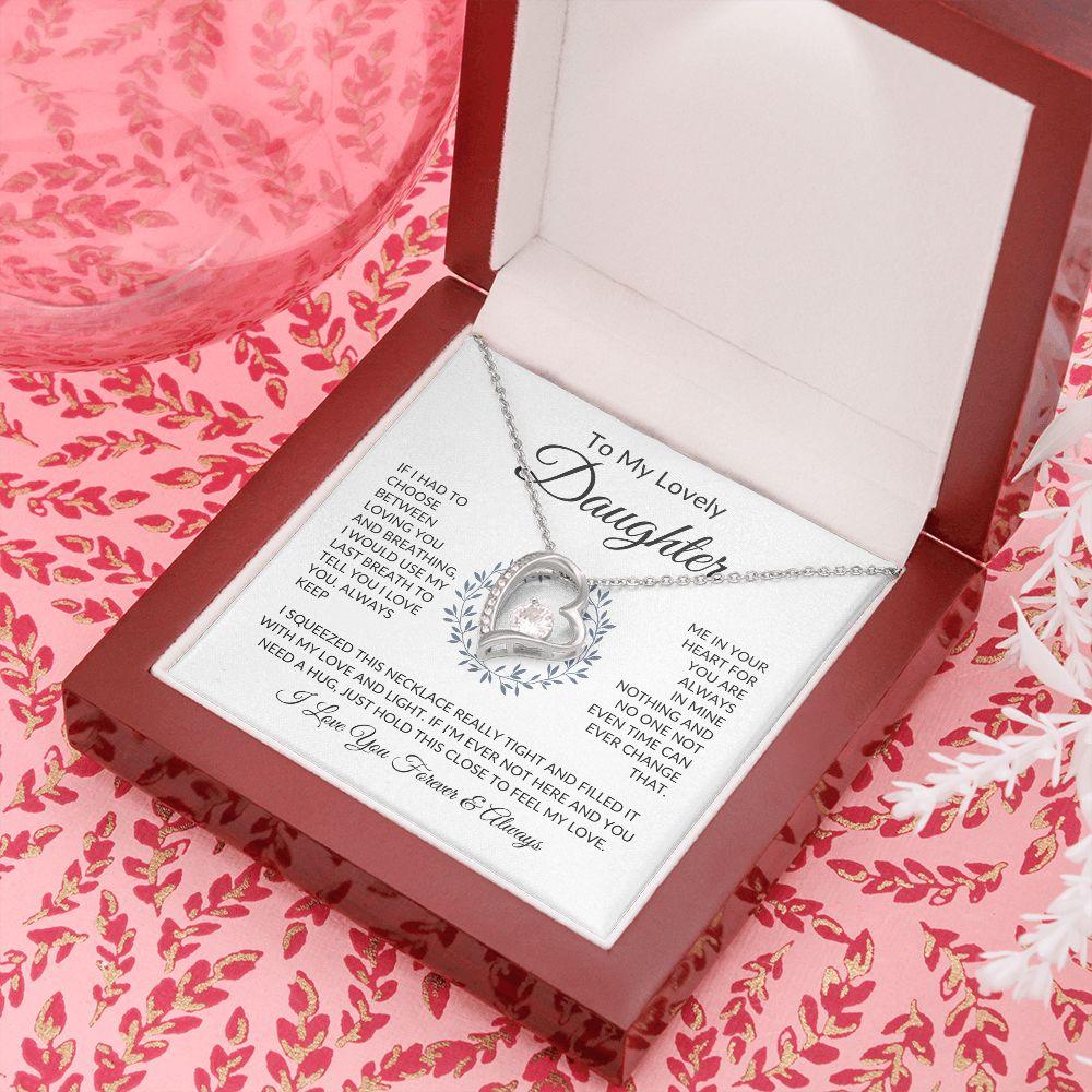 To My Lovely Daughter | Always Keep Me In Your Heart | Forever Love Necklace - ALL4THEGIFTOFIT