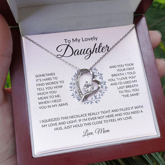 To My Lovely Daughter | My Last Breath - Mom | Forever Love Necklace - ALL4THEGIFTOFIT
